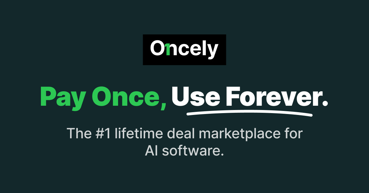 The #1 Lifetime Deal Platform for AI Business Software | Oncely