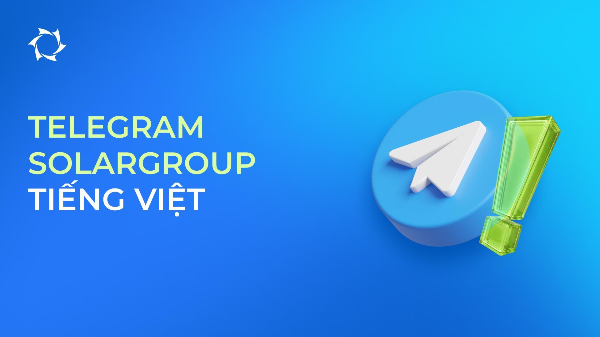 Kênh Telegram bằng tiếng Việt hoạt động trở lại