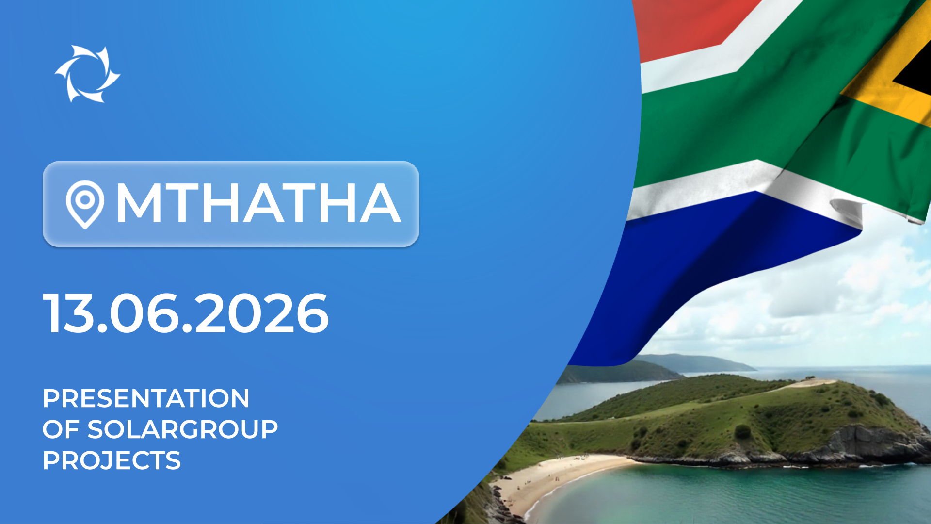 Presentation of SOLARGROUP’s Innovative Projects in the Republic of South Africa (Mthatha)