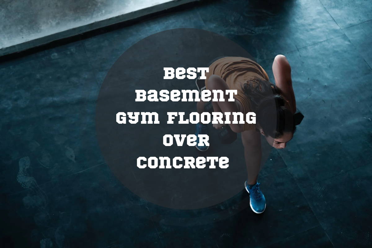 best basement gym flooring over concrete