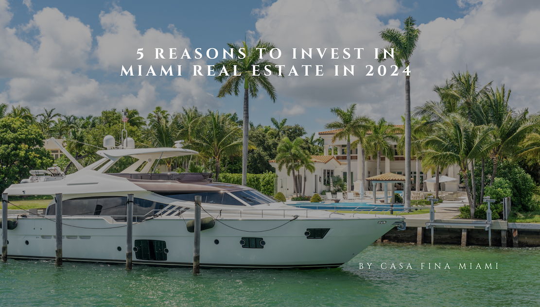 featured image for story, 5 Reasons to Invest in Miami Real Estate in 2024