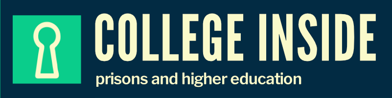 College Inside - a biweekly newsletter about the future of postsecondary education in prisons