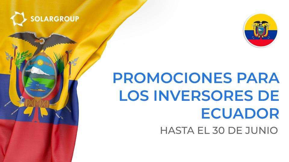 4 promociones para inversores de Ecuador
