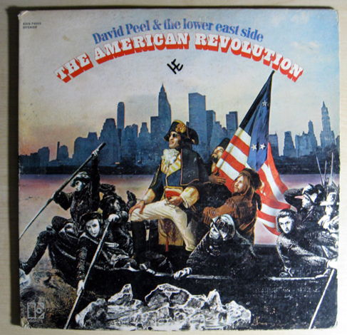 David Peel & The Lower East Side - The American Revolut...