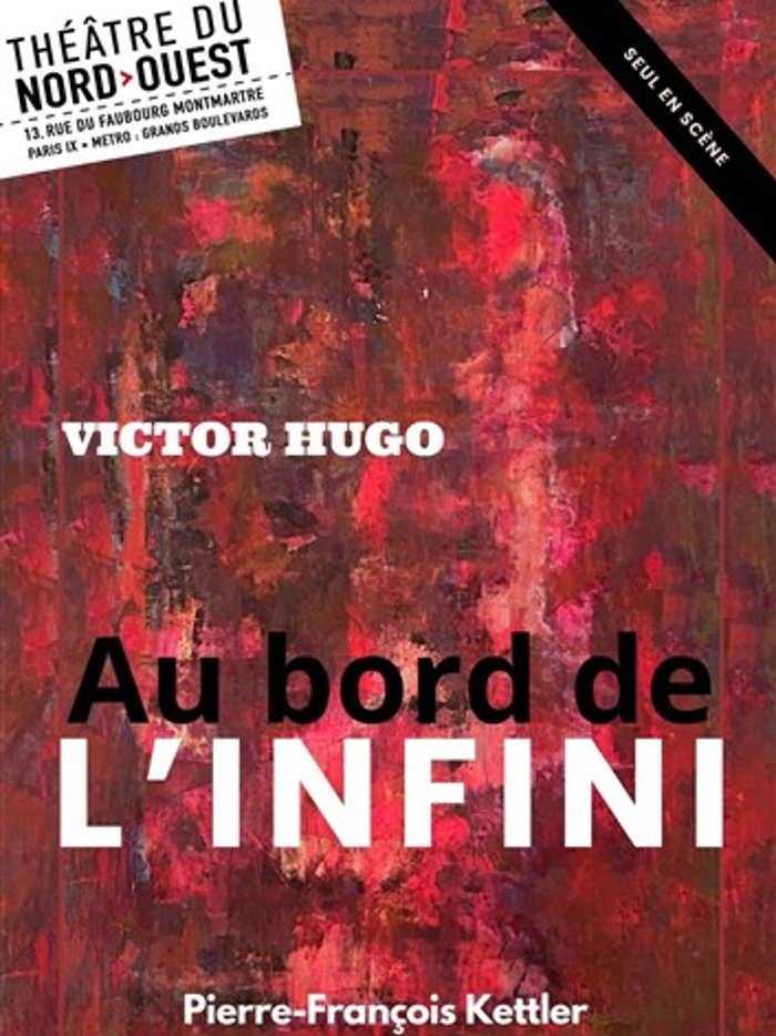 Au Bord de l'infini, Victor Hugo