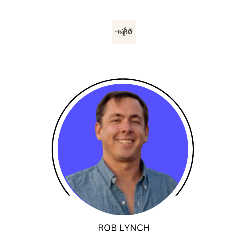 Rob Lynch - Nift | LinkedIn