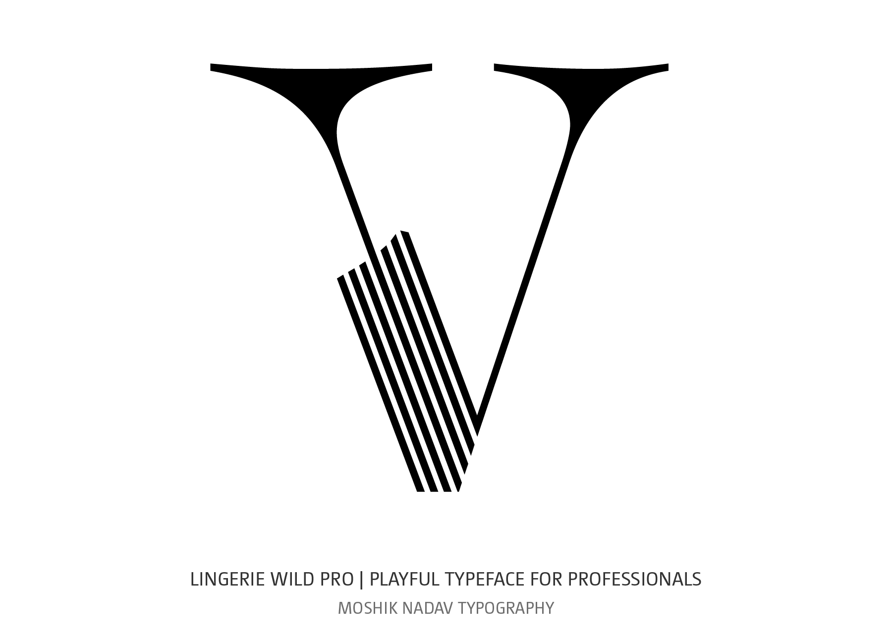 Lingerie Wild Pro Typeface designed for Fashion logos and fashion magazines layout