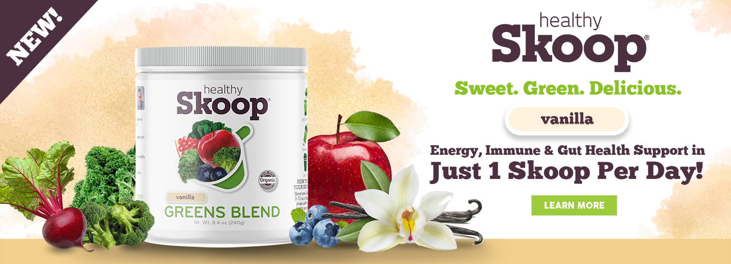 Our Vanilla Greens Blend Are Here.  Enjoy more energy, and get immune and gut health support in just 1 skoop per day!