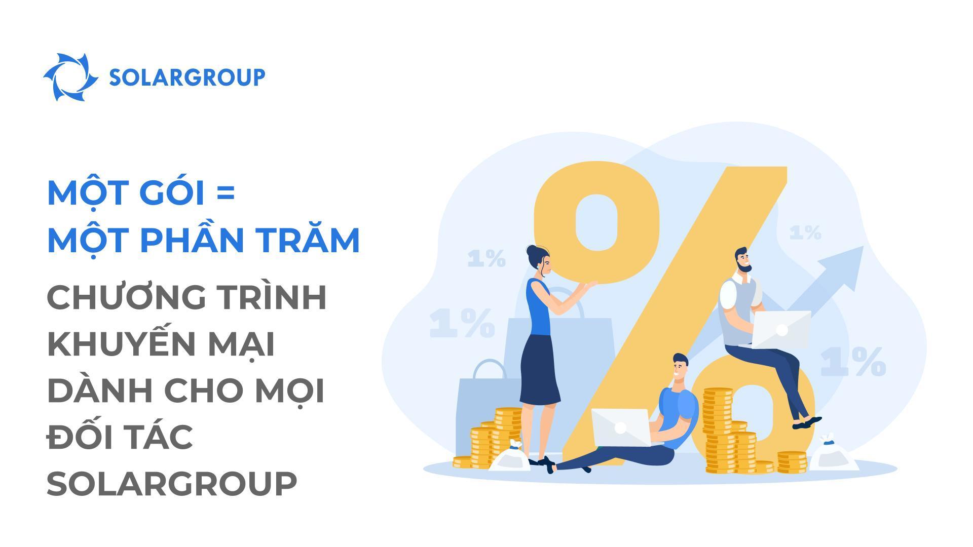 "1 gói = 1 phần trăm": chương trình khuyến mại mới cho mọi đối tác của SOLARGROUP