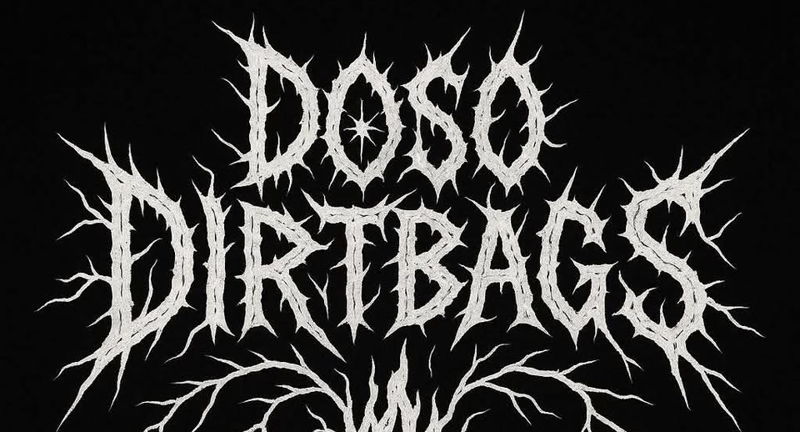 Doso Dirtbags