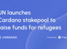 Cardano and the UN team up to help refugees