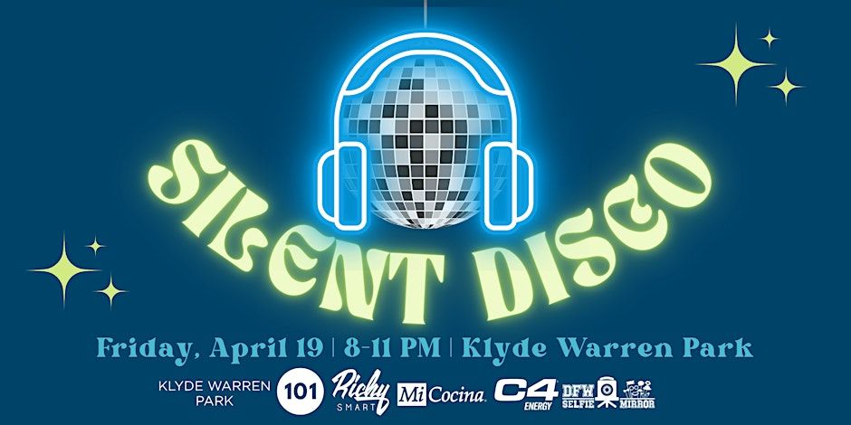 Silent Disco at Klyde Warren Park promotional image