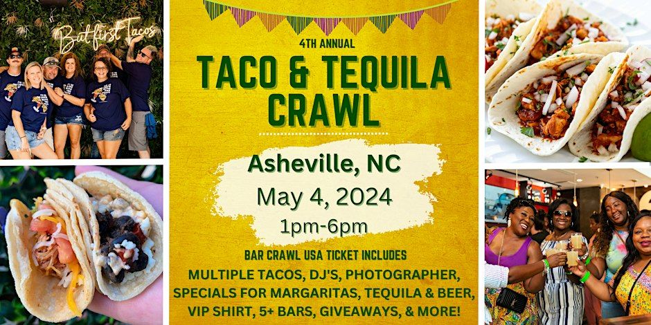 Asheville Taco & Tequila Bar Crawl: 4th Annual promotional image