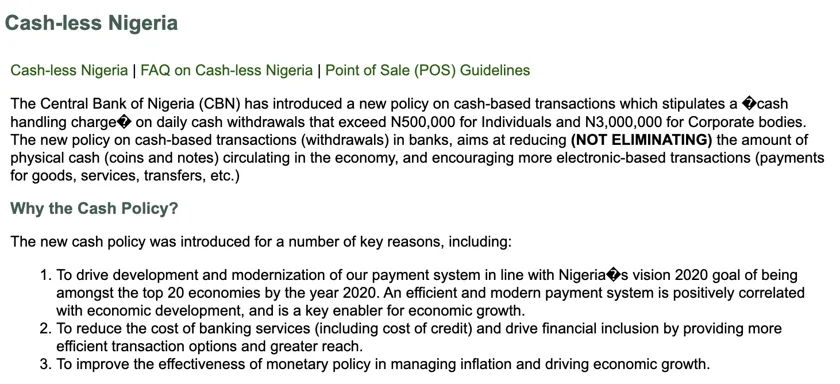 Nigeria implemented its "cash-less" policy in 2012.