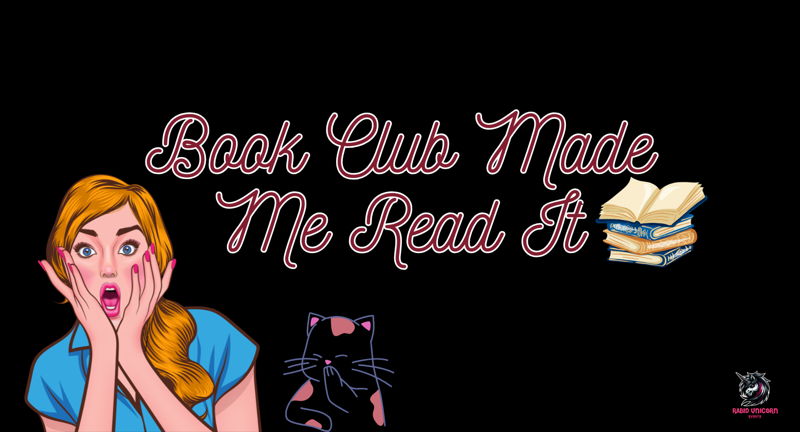 Book Club Made Me Read It
