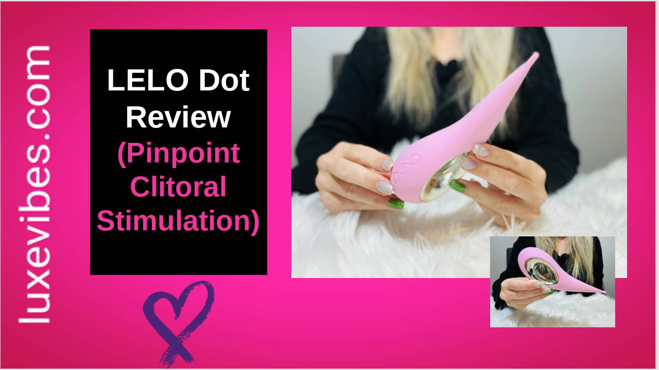 Lelo Dot Video Review
