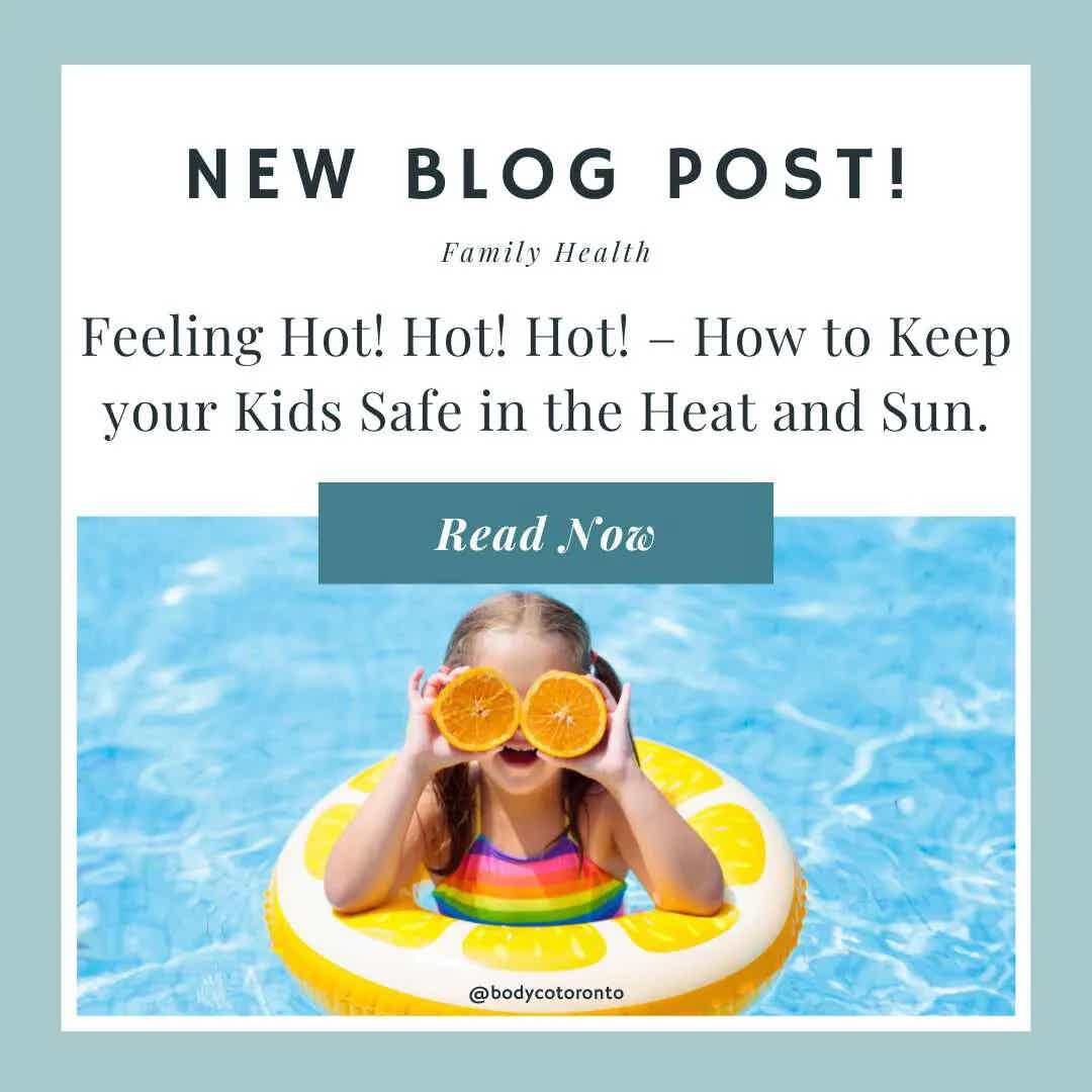 Feeling Hot! Hot! Hot! – How to Keep your Kids Safe in the Heat and Sun.