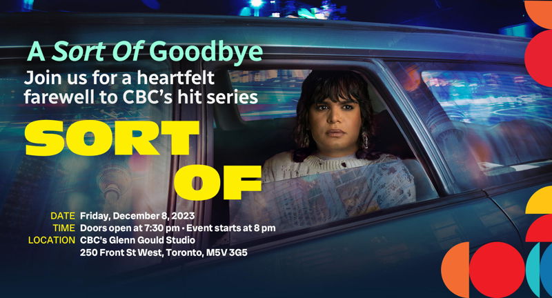 A 'Sort Of' Goodbye - FREE Event to Say a Heartfelt Farewell to CBC’s Hit Series 'Sort Of'