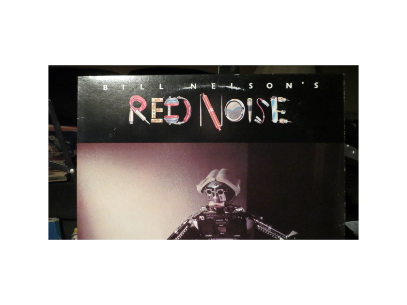 BILL NELSON'S - RED NOISE sound - on - sound