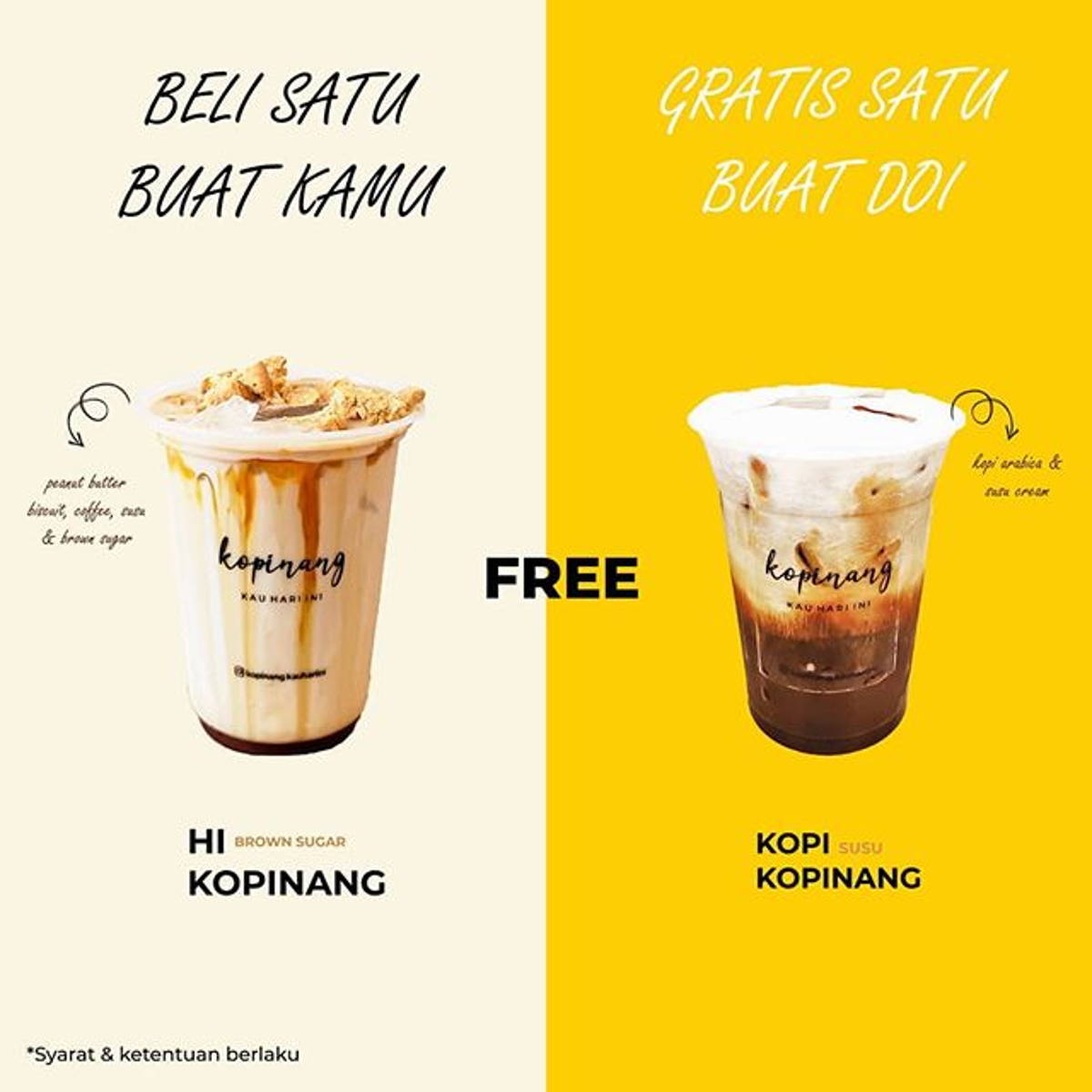 Katalog Promo: KOPINANG KAU HARI INI: PROMO BELI 1 SIGNATURE Kopi Dapat FREE 1 Kopi Susu! - 1