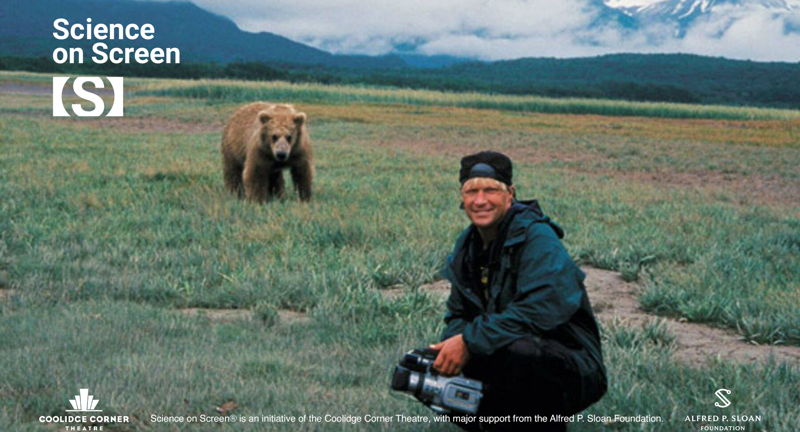 Science on Screen/ Doc Spotlight: 'Grizzly Man'