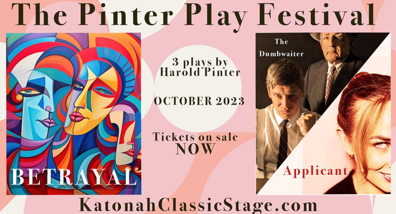 Katonah Classic Stage Presents: Harold Pinter Play Festival