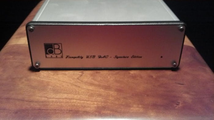 Tranquility  SE Signature DAC  Hotrodded, Mint & Priced...