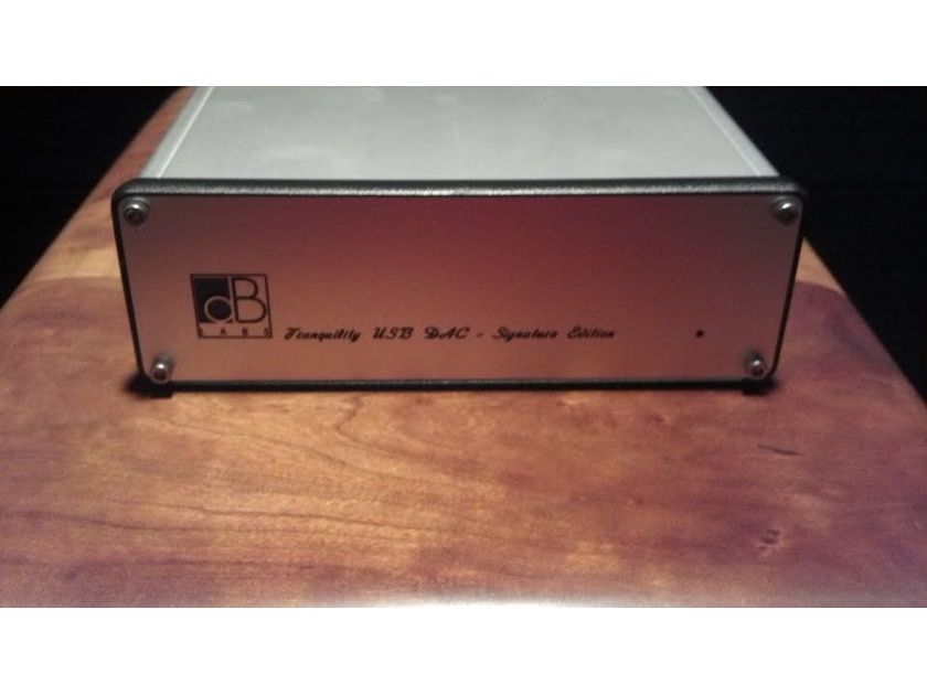 Tranquility  SE Signature DAC  Hotrodded, Mint & Priced to sell!