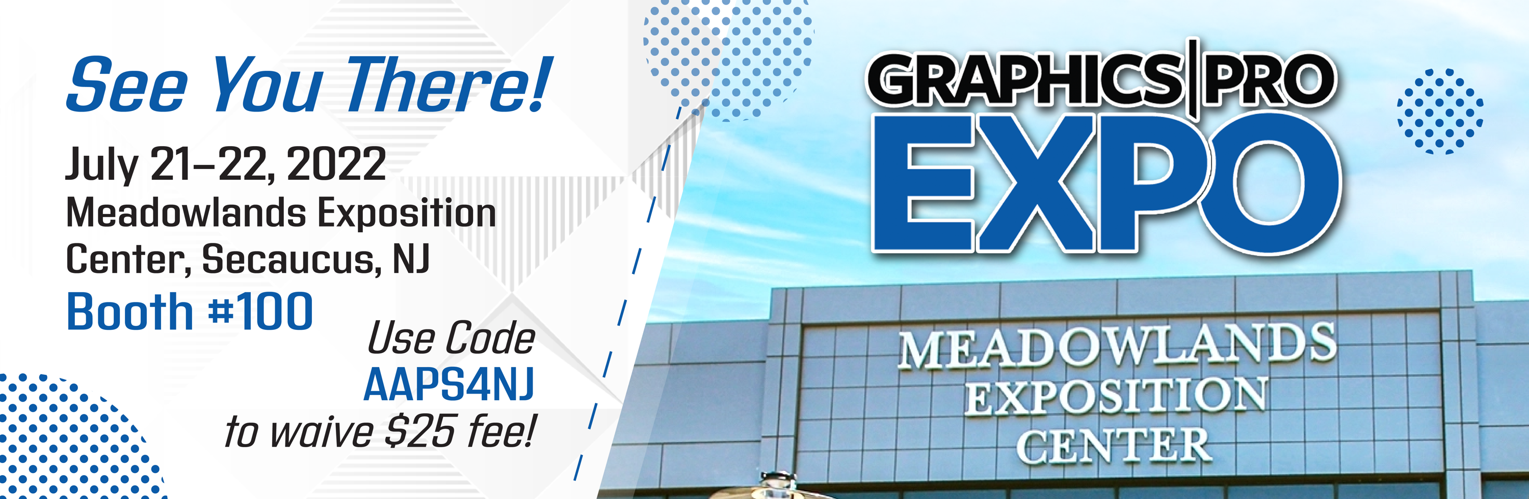 Graphics Pro Expo at Meadowlands Exposition Center, Secaucus, New Jersey on July 21-22, 2022. All American Print Supply Co. will be at Booth #100. Use code AAPS4NJ during registration to waive the $25 fee! See you there!