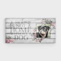 A House is Not a Home Without a Rottweiler Dog Canvas Print