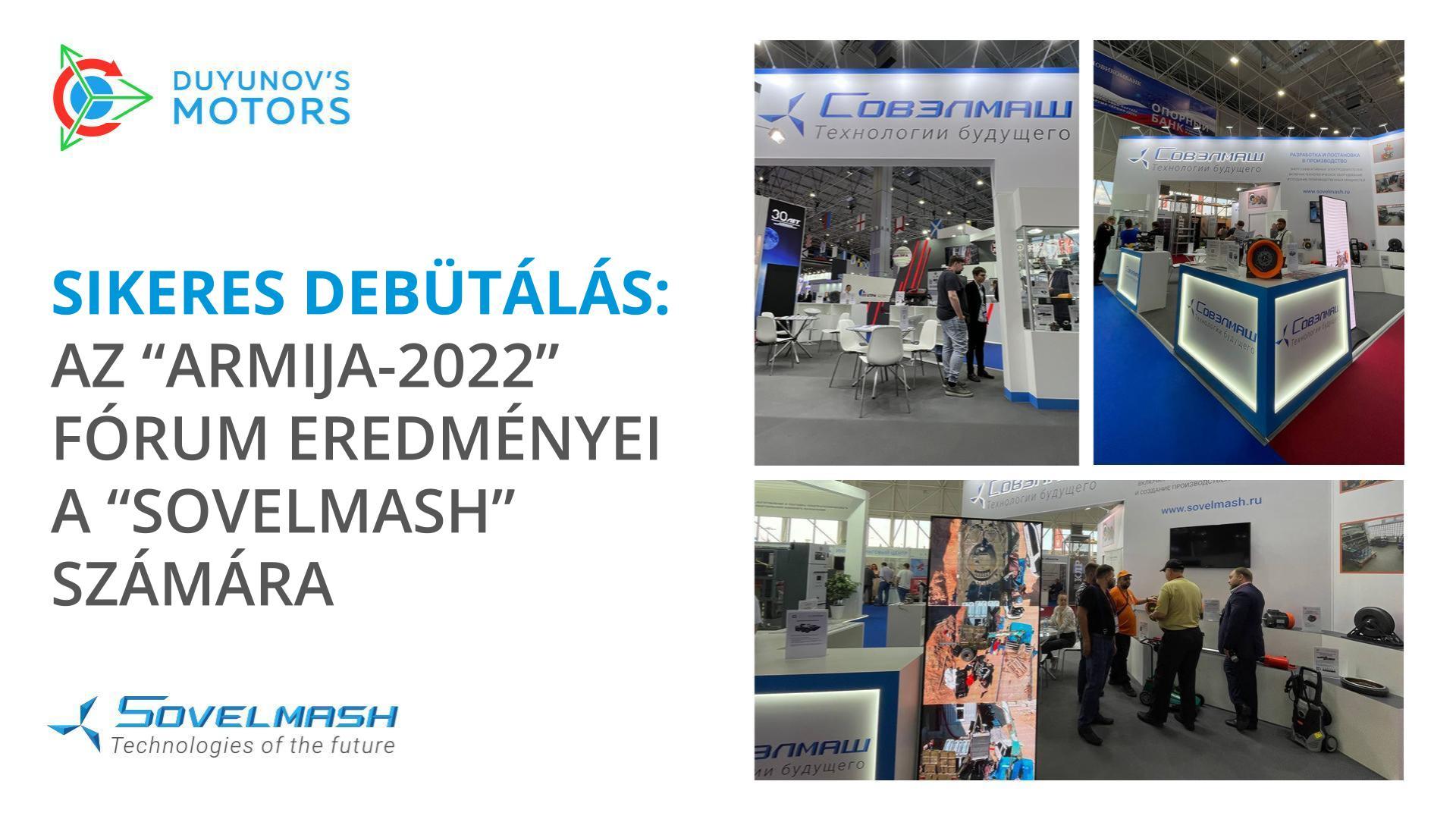 Sikeres debütálás: az „Armija-2022" fórum eredményei a „Sovelmash" számára