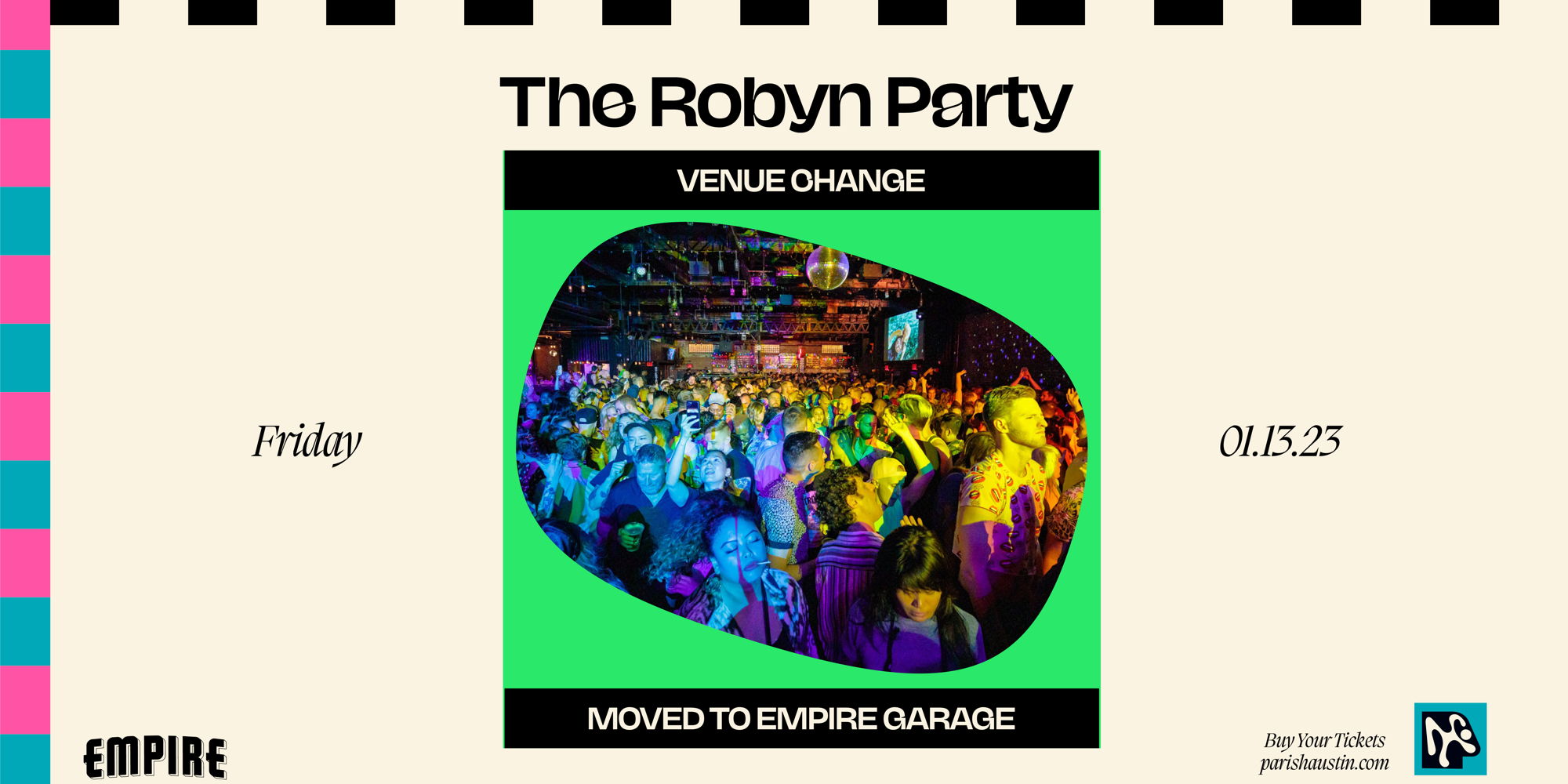 Empire Presents: The Robyn Party at Empire on 1/13/23 promotional image