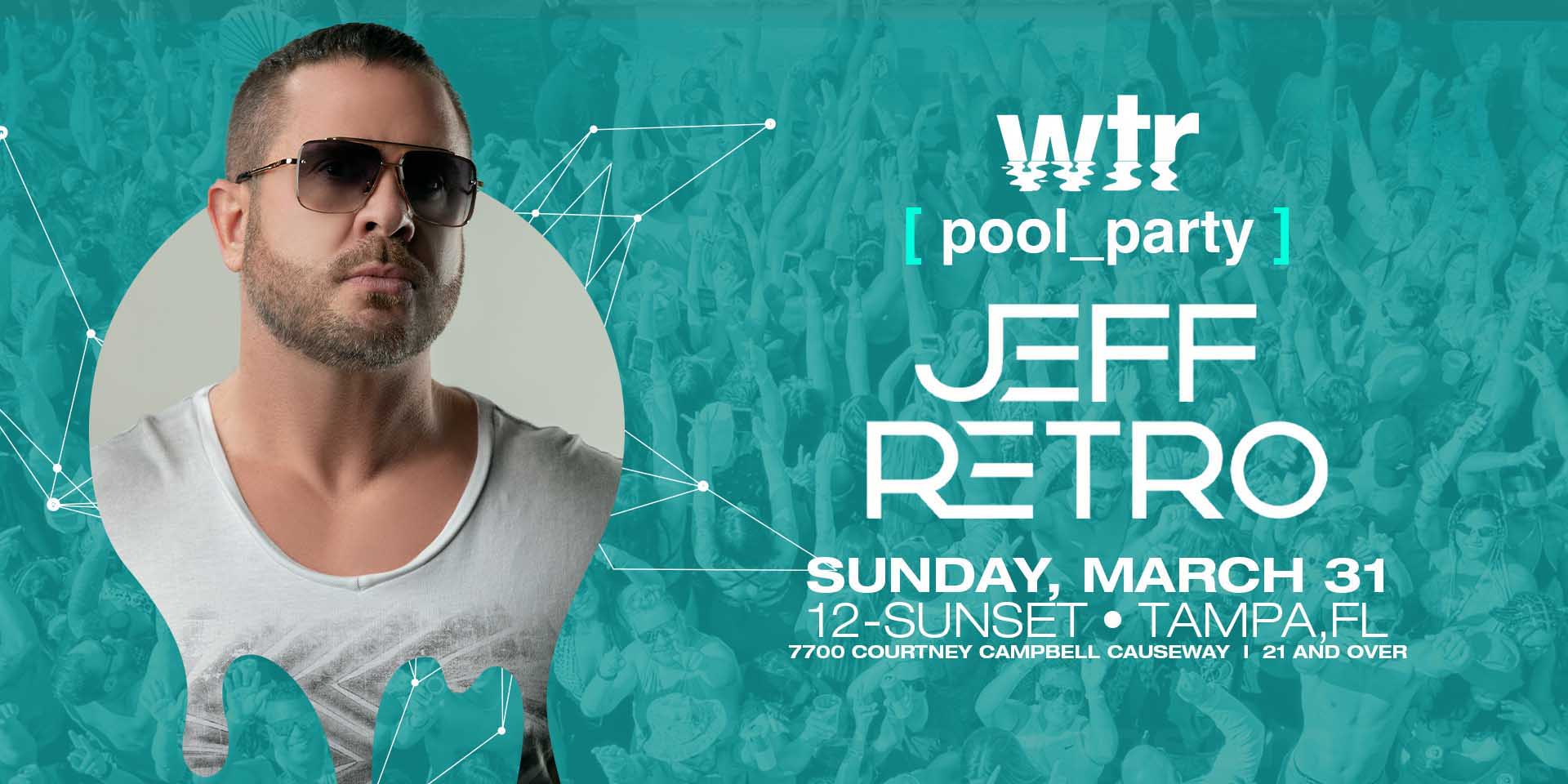 Jeff Retro  at wtr Pool  promotional image