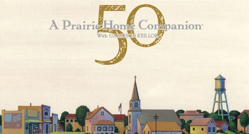 50TH ANNIVERSARY OF A PRAIRIE HOME COMPANION