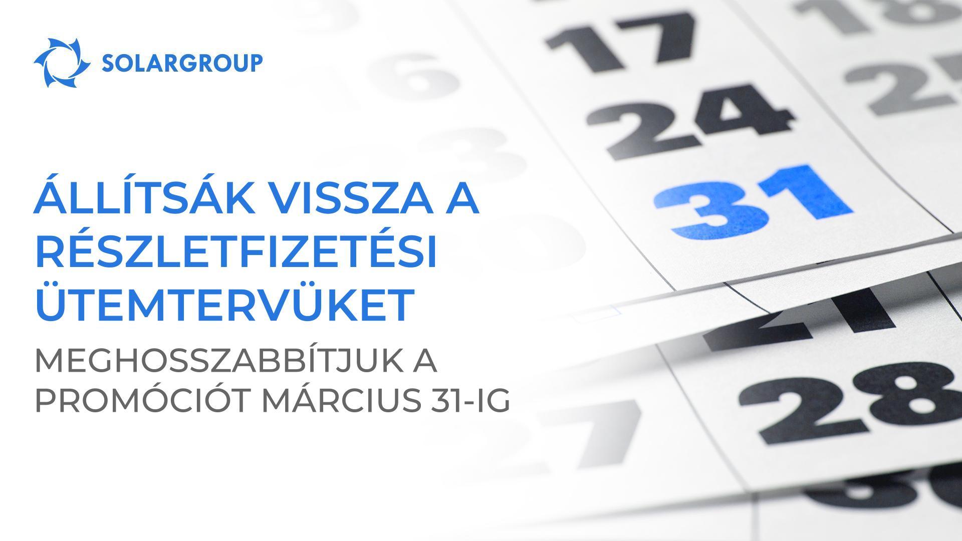 Állítsák vissza a törlesztőjüket: meghosszabbítjuk a promóciót március 31-ig