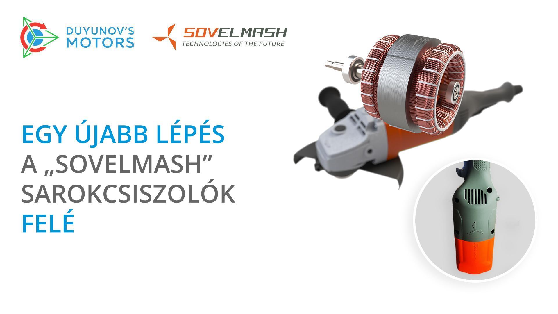 Egy új lépés a „Sovelmash" sarokcsiszolók gyártása felé