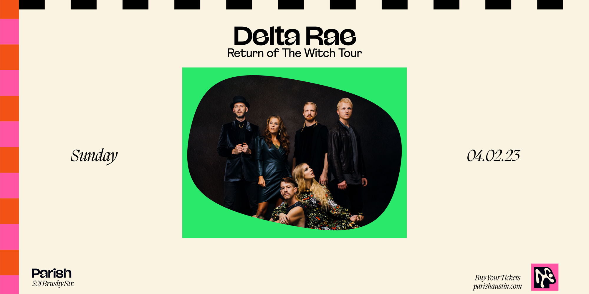  Parish Presents: Delta Rae - Return of The Witch Tour -4/2 promotional image