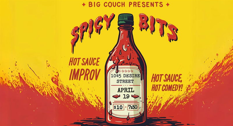Spicy Bits: Hot Sauce + Improv Comedy