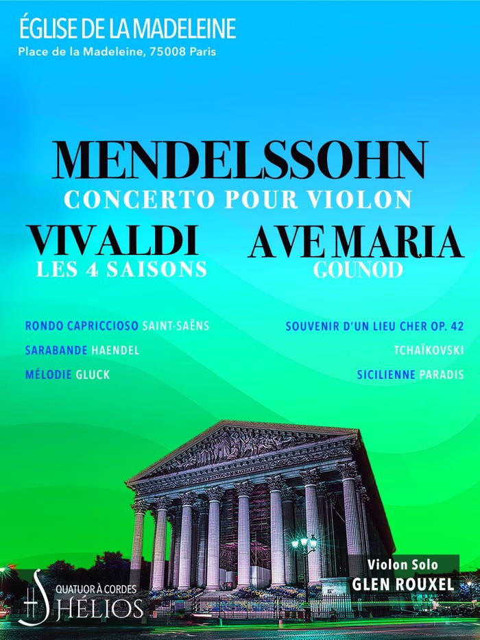 Les 4 Saisons de Vivaldi, Ave Maria, Concerto de Mendelssohn-Eglise de la Madeleine