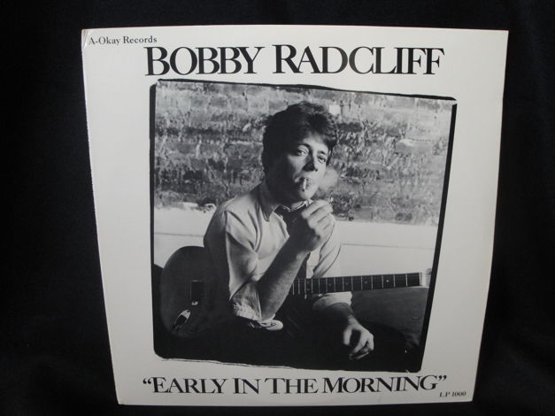 Bobby Radcliff - Early in the Morning A-Okay Records, '85