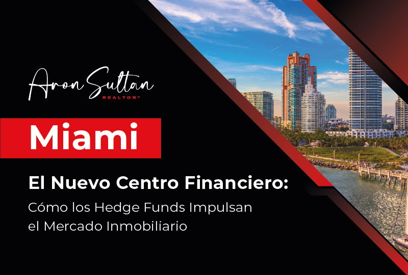 featured image for story, Por qué los Hedge Funds Están Transformando a Miami en un Paraíso para
Inversionistas Internacionales