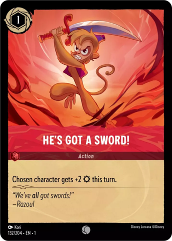 He's Got A Sword!  card from Disney's Lorcana: The First Chapter.