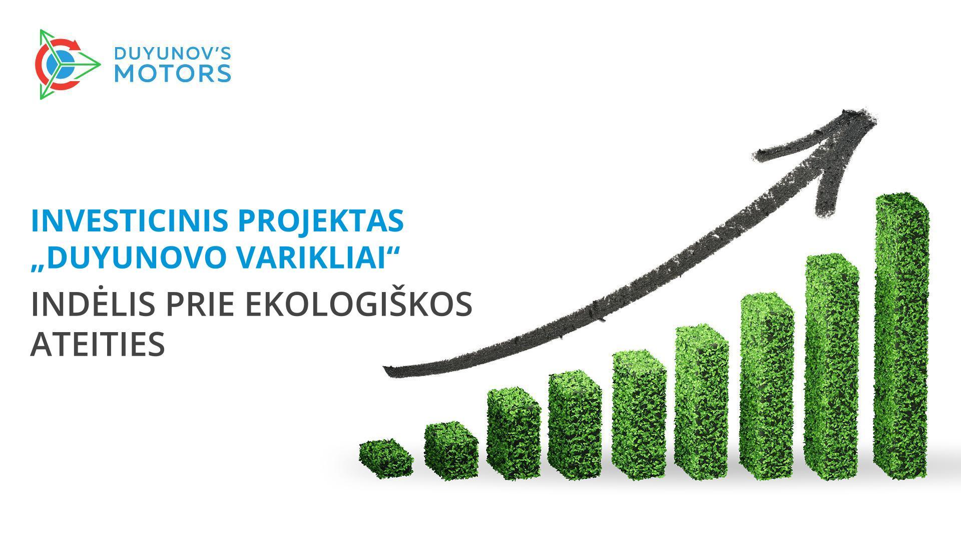 Projektas „Duyunovo Varikliai“: investuokite į ekologišką ateitį