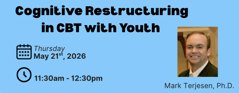 Cognitive Restructuring in CBT with Youth