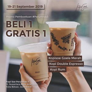 KopiSoe: Promo Opening Cabang Perumnas 3 BELI 1 GRATIS 1* sampai 09/21/2019