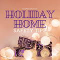 holiday home safety tips