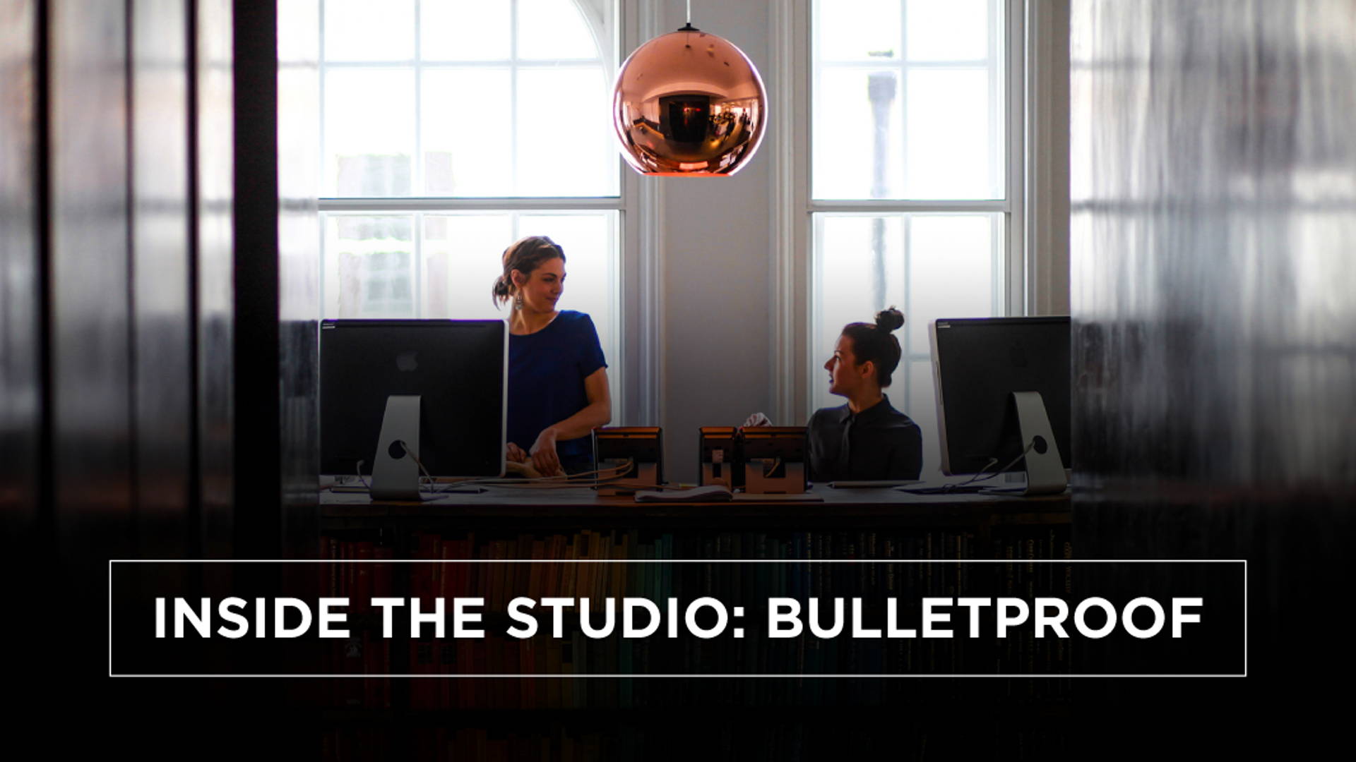 Featured image for Inside the Studio: Bulletproof