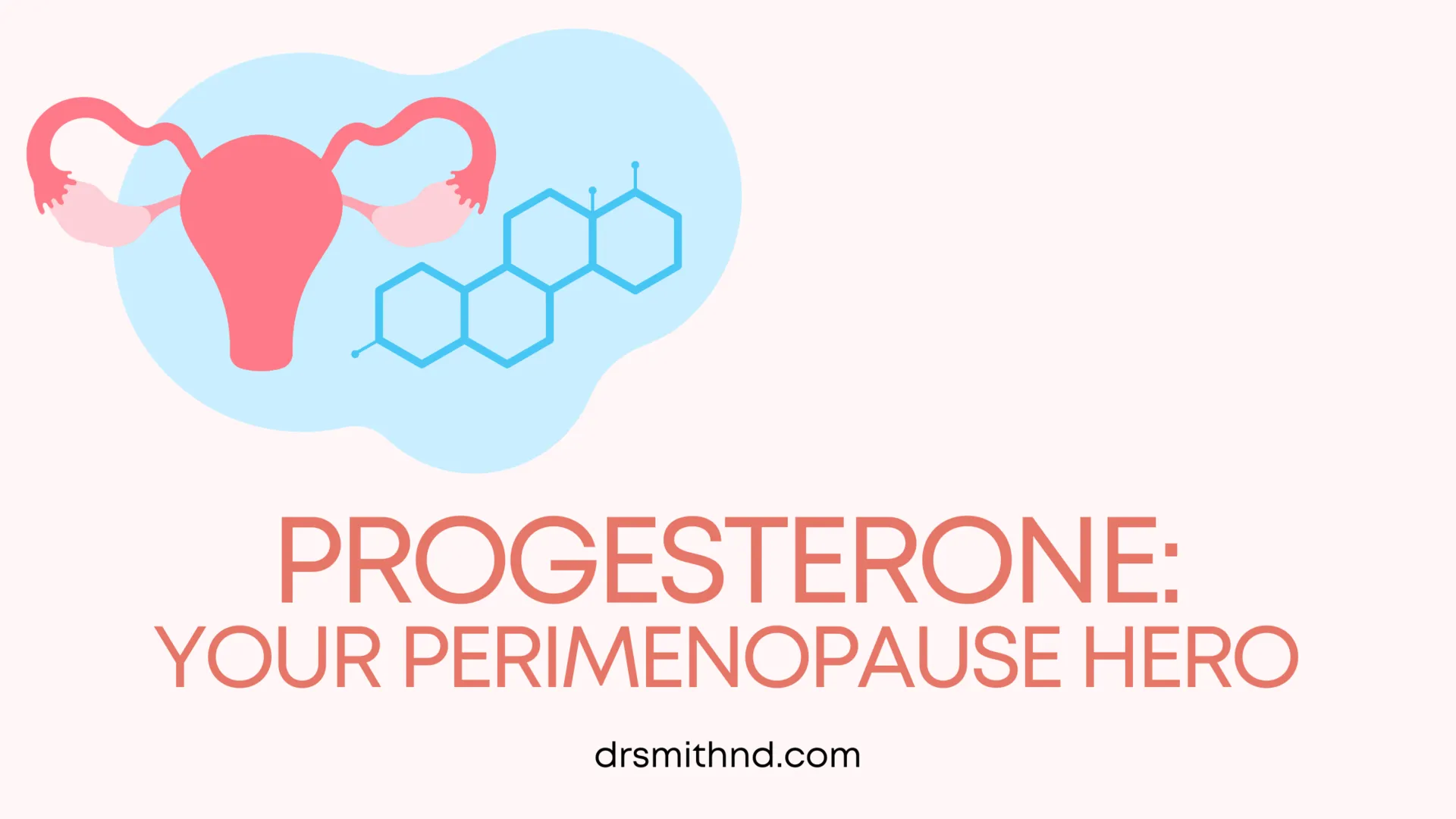 Progesterone: Your Perimenopause Hero