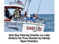 One Day Fishing Charter on Lake Ontario for Four Guests