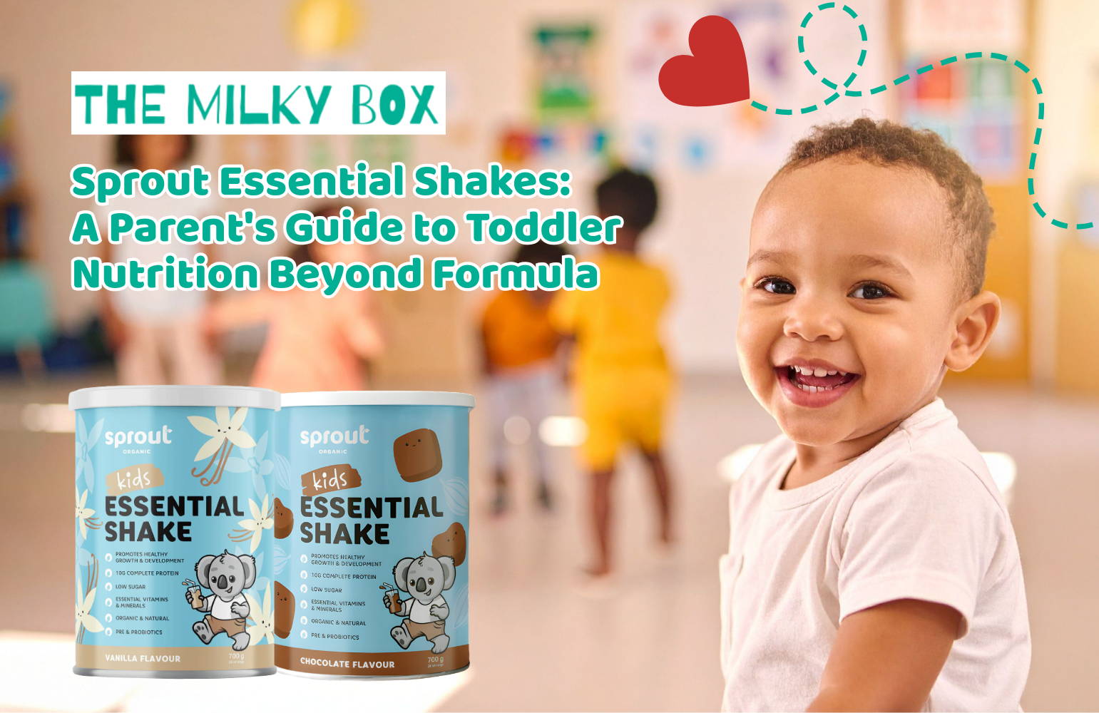 Sprout Essential Shakes: A Parent's Guide to Toddler Nutrition Beyond Formula